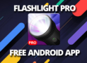 Flashlight PRO | Φακός για Android | Google Play Store | Δωρεάν